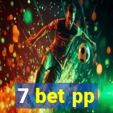 7 bet pp